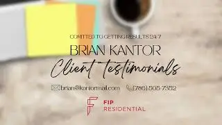Client Testimonials | Brian Kantor Real estate