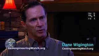 What is Geoengineering?  - Dane Wigington, geoengineeringwatch.org