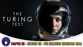 THE TURING TEST - CHAPTER 06 FULL WALKTHROUGH [ALL 10 SECTORS PUZZLES & RESTRICTED AREA]
