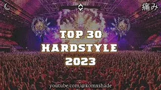TOP 30 Hardstyle Tracks Of 2023