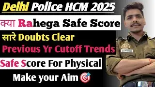Safe Score for Delhi Police HCM for each Category