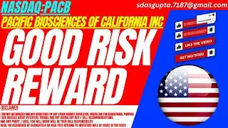 GOOD RISK REWARD : PACB STOCK ANALYSIS | PACIFIC BIOSCIENCES OF CALIFORNIA STOCK