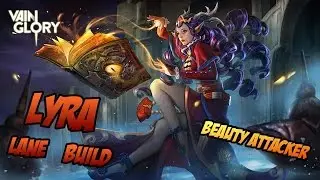 Vainglory Gameplay Android | Lyra Crystal Lane Build | BEAUTY ATTACKER Episode 1