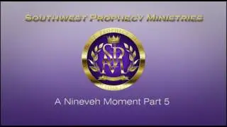 SWPM LB021 A Nineveh Moment by Dr. David Schnittger Pt. 5