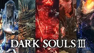 DARK SOULS 3 - TODOS LOS JEFES // ALL BOSSES 4K 60FPS
