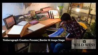Timberograph Creation Process | Border & Image Stage | Wild West Photoworks