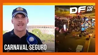 DF teve um Carnaval seguro, segundo Polícia Militar do DF | DF no Ar