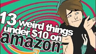 13 Weird Things Under $10 on Amazon