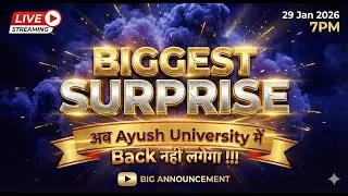 अब Ayush University में किसी की BACK नहीं लगेगी! 😱 BIGGEST SURPRISE REVEALED 🔥 100% FREE Batch!