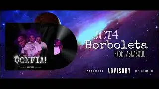 Borboleta 🦋 - Jot4 (Prod. ABRASOUL)