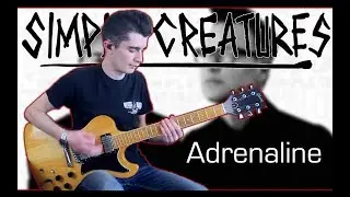 Simple Creatures - Adrenaline (Guitar & Bass Cover w/ Tabs)