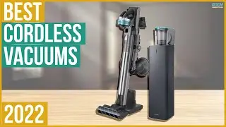 Best Cordless Vacuum 2022 - Top 5 Best Cordless Vacuums 2022