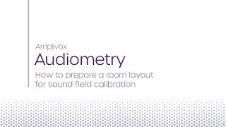 Amplivox | How to prepare a room layout for sound field calibration