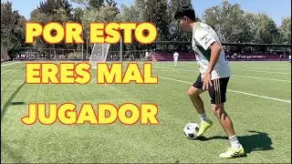 3 COSAS QUE SIEMPRE HACES MAL EN EL FÚTBOL