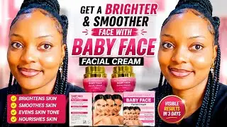 Baby face facial creams 💯Get brighter and a smooth face With This Amazing Baby Face Cream!🫰