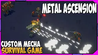 Giant Customisable Mech Survival Roguelite | METAL ASCENSION