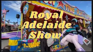 Royal Adelaide Show 2022 | Life in Australia
