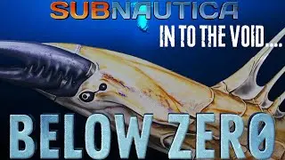 Do I Dare Explore The Void? - Subnautica Below Zero!