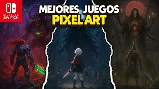 TOP 25 DEFINITIVO 🏆 Los MEJORES JUEGOS PIXEL ART En Nintendo Switch 2025