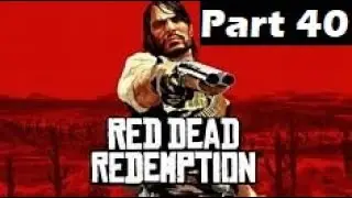 RDR1-part 40: FAMILY LIFE