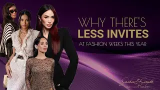 EXCLUSIVE & ELUSIVE INVITATIONS - Less Invites for Fashion Influencers this 2025