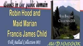 Robin Hood and Maid Marian Francis James Child Audiobook