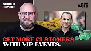 Ondar Tarlow: Sell More Cars With VIP Activation Events | Car Sales | Ep. 676