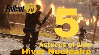 Fallout 76 Astuce hivers nucl&eacute;aires (top 1) ☢️