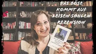 Wie fand ich&hellip;? 📖 | das B&ouml;se kommt auf leisen Sohlen 🤡 | Rezension