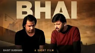 Bhai | Powerful Short Film | Contentment & Gratitude