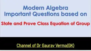 Class equation of Group lecture 2