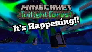 The Twilight Forest Situation Is....