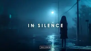 SAILXNCE - IN SILENCE