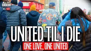 Manchester United: One Love, One United | All Out Originals 