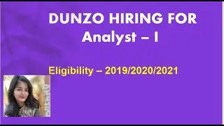 DUNZO HIRING FOR Analyst &ndash; | || Eligibility &ndash; 2019/2020/2021