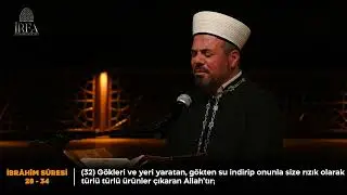 Aşr-ı Şerif - İbrâhîm Sûresi (28-34) | Kâri: Hafız Mehmet Küçükantikacı
