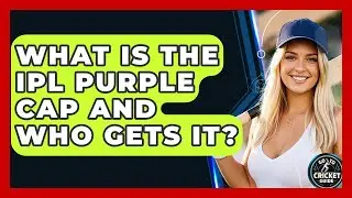 What Is The IPL Purple Cap And Who Gets It? - Go-To Cricket Guide