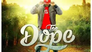 Too Dope - DJ Nruff Ft. D'Mike, Calvo Mistari & Shelyza (Audio)