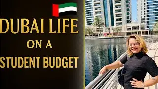 ✨ DUBAI LIFE ON A STUDENT BUDGET | REAL COST | MY HONEST EXPERIENCE ✨