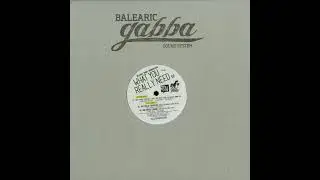 Soft House Company - What You Need Enzo Elia Balearic Gabba Edit