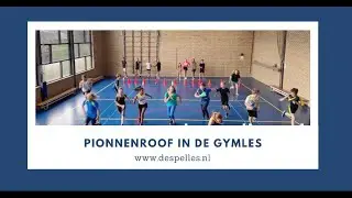 Pionnenroof in de gymles - De Spelles - www.despelles.nl