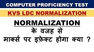 KVS LDC NORMALIZATION QUESTION COMMENT BOX