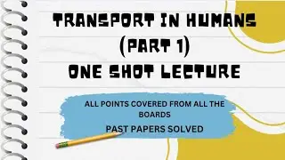 MDCAT review series| Transport in humans Part 1| Blood composition, heart structure, double circuit