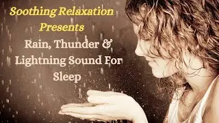 Rain ,Thunder & Lightning #Rain# Thunder #lightening# Sleeping #Deep Sleeping #Relaxing #white Noise