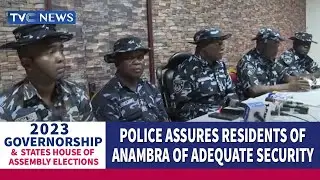#Decision2023  Police Assure Residents Of Anambra Of Adequate Security