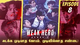 Weak Hero 🔥 Class 02 Episode 08 | Final episode| Web Series | Explanation | AMS Cineverse 
