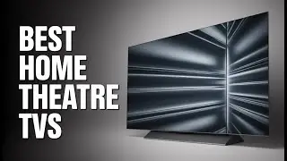 Top 5 High-End TVs for 2026 – Best Home Theatre TVs You Must See!