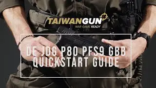DE JDG P80 PFS9 GBB Quickstart Guide - Airsoft Manuals