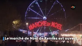 Le marché de Noël de Rennes est ouvert