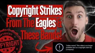 How To Avoid Copywrite Strikes From The Eagles And Other Bands!! 😱